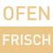 Ofenfrisch